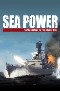 Sea Power: Naval Combat in the Missile Age Free Download [v0.5.3-19435/Build-20285545]