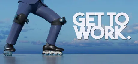 Get To Work Free Download - SteamGG.NET