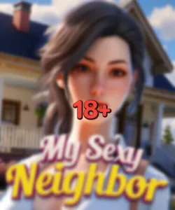 My Sexy Neighbor Free Download [18+]