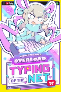 NEEDY STREAMER OVERLOAD: Typing of The Net Free Download [Build-17073841]