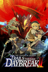 The Legend of Heroes: Trails through Daybreak II Free Download [v1.2.10+ALL DLCs]