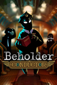 Beholder: Conductor Free Download [v1.0.0.243]