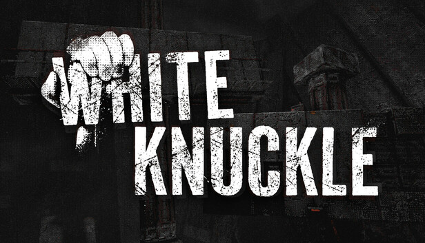 White Knuckle Free Download - SteamGG.NET White Knuckle Free Download - SteamGG.NET