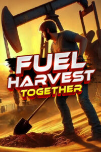 Fuel Harvest Together Free Download [v.0.2.0/Build-18311827]