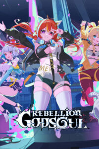 Rebellion GODSOUL: Awakening Free Download [v1.60/Build-19924976]