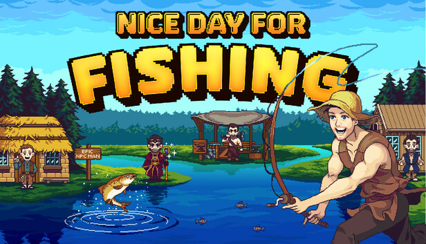 Nice Day for Fishing Free Download on SteamGG.NET Nice Day for Fishing Free Download on SteamGG.NET