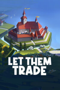 Let Them Trade Free Download (Build 19342554)