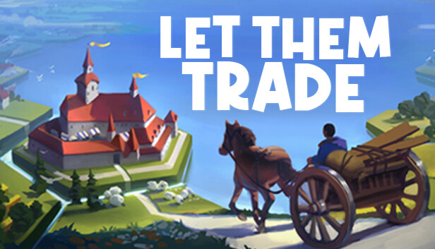 Let Them Trade Free Download on SteamGG.net Let Them Trade Free Download on SteamGG.net