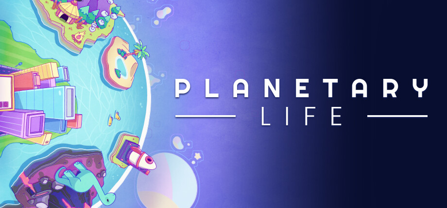 Planetary Life Free Download - SteamGG.NET Planetary Life Free Download - SteamGG.NET
