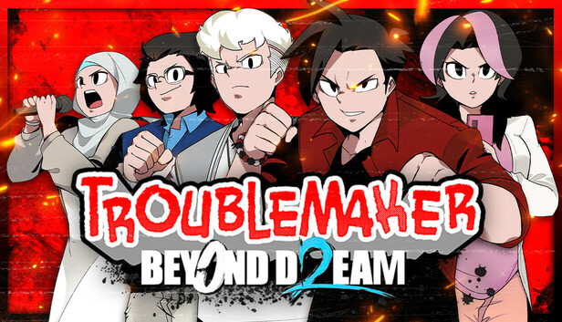 Troublemaker 2 Beyond Dream Free Download - SteamGG.NET Troublemaker 2 Beyond Dream Free Download - SteamGG.NET