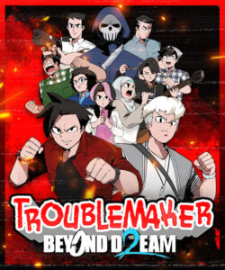 Troublemaker 2: Beyond Dream Free Download [v1.00/Build-19887023]
