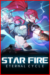 Star Fire: Eternal Cycle Free Download (V1.25.271)