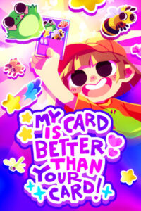My Card Is Better Than Your Card! Free Download (v20251007.1 / Build 20288347)