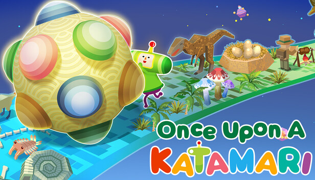 Once Upon A KATAMARI Free Download Once Upon A KATAMARI Free Download