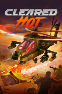 Cleared Hot Free Download [v0.2.2/Build-20878958]