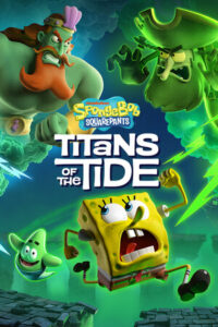 SpongeBob SquarePants: Titans of the Tide Free Download [Build-20705527+ALL DLCs]