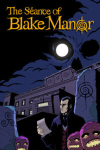 The Seance of Blake Manor Free Download (Build 20548248)