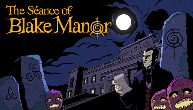 The Seance of Blake Manor Free Download The Seance of Blake Manor Free Download