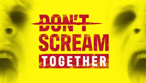 DONT SCREAM TOGETHER Free Download DONT SCREAM TOGETHER Free Download