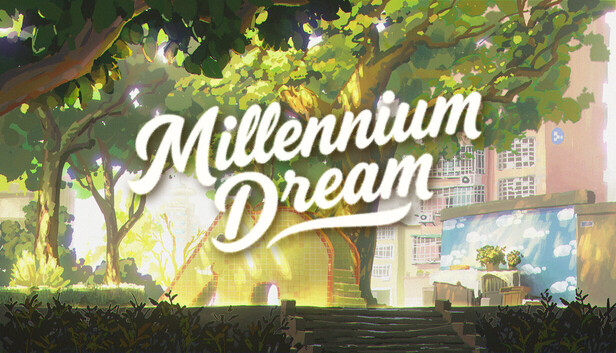 Millennium Dream Free Download