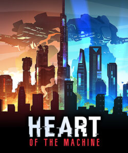 Heart of the Machine Free Download [v1.000.2/Build-22236675]