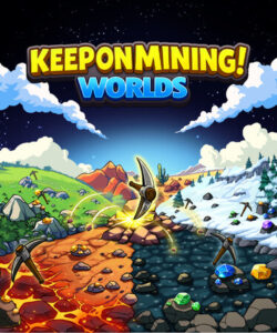 Keep on Mining – Worlds Free Download [Build-22555870]