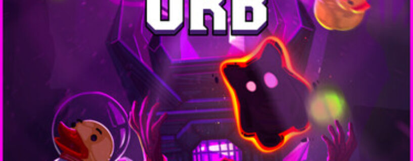 All Hail the Orb Free Download [Build-22895349]