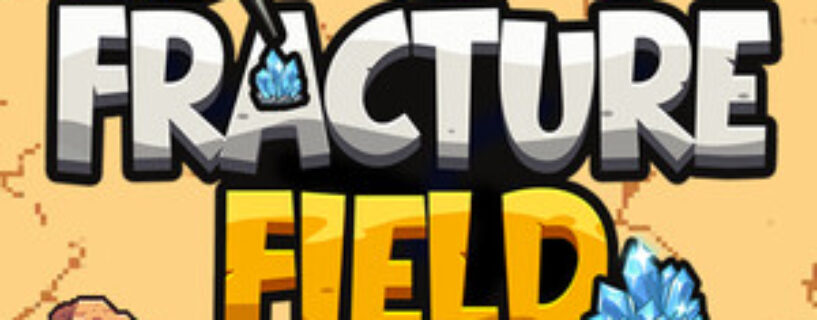 Fracture Field Free Download [v1.1.0/Build-22908920]
