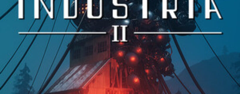 INDUSTRIA 2 Free Download [Build-23014435]