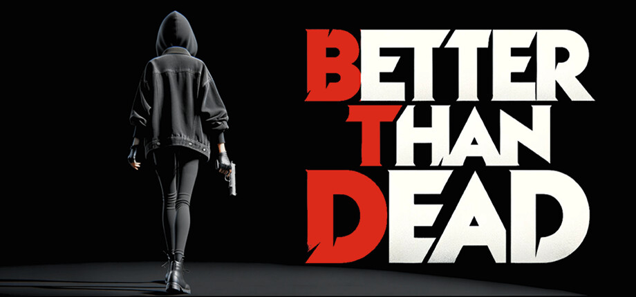 Better than Dead Free Download