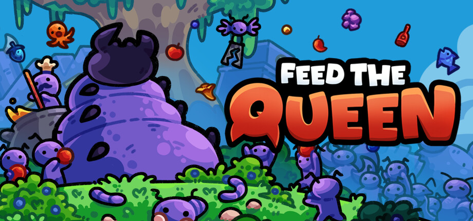 FEED THE QUEEN Free Download