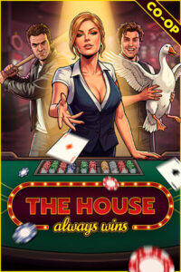 The House Always Wins Free Download (V1.0 / Build 23327451)