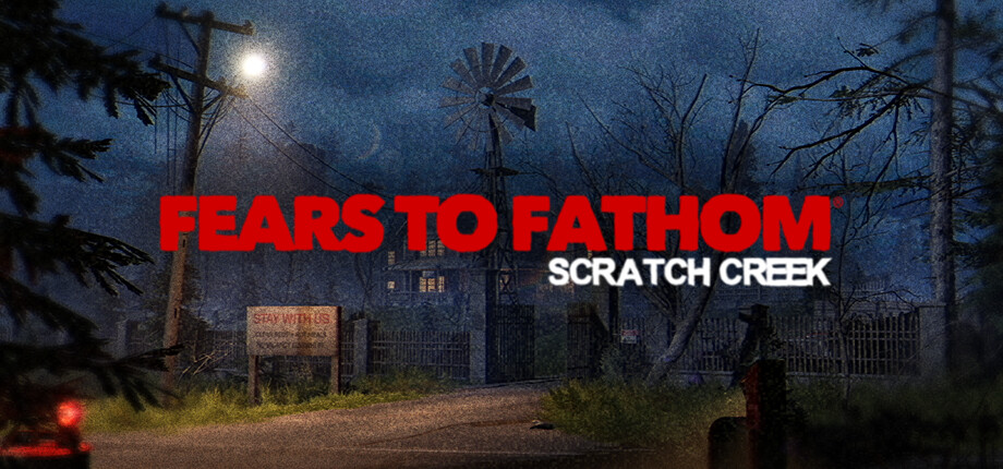 Fears to Fathom - Scratch Creek - SteamGG (1)