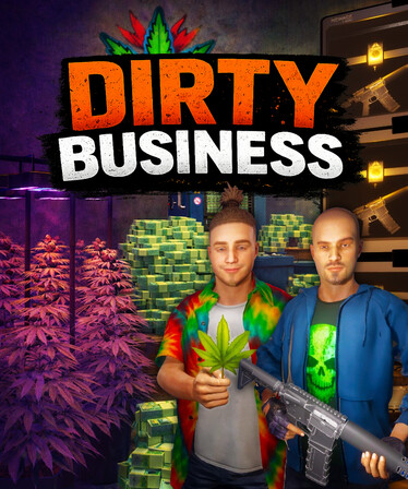 Dirty Business Free Download [Build-24337740+Online]