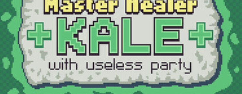 Master Healer Kale with useless party Free Download [v1.5/Build-23980544]
