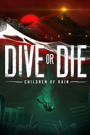 DIVE or DIE Children of Rain Free Download