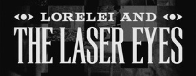 Lorelei and the Laser Eyes Free Download (V20241203)
